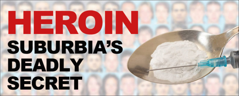 Heroin Suburbia's Deadly Secret